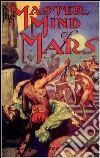 The master mind of Mars. Barsoom. E-book. Formato Mobipocket ebook