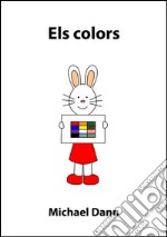 Els colors. E-book. Formato EPUB ebook