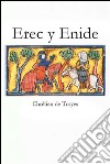 Erec y Enide. E-book. Formato EPUB ebook