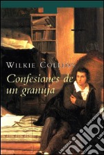 Confesiones de un granuja. E-book. Formato EPUB ebook