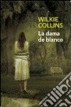 La dama de blanco. E-book. Formato EPUB ebook