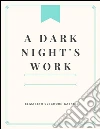 A dark night's work. E-book. Formato EPUB ebook di Elizabeth Cleghorn Gaskell