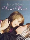 Secret heart. E-book. Formato Mobipocket ebook di Connie Furnari