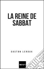 La reine du sabbat. E-book. Formato EPUB ebook