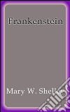 Frankenstein - English. E-book. Formato EPUB ebook