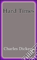 Hard times. E-book. Formato EPUB ebook