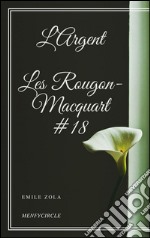 L’Argent. E-book. Formato EPUB ebook