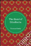 The Hand of Ethelberta . E-book. Formato Mobipocket ebook di Thomas Hardy