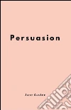 Persuasion (French Edition). E-book. Formato EPUB ebook di Jane Austen