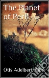 The planet of Peril. E-book. Formato EPUB ebook di Otis Adelbert Kline