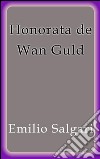 Honorata de Wan Guld. E-book. Formato EPUB ebook