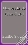 Honorata de Wan Guld. E-book. Formato Mobipocket ebook