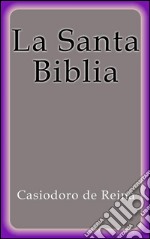 La santa Biblia. E-book. Formato EPUB ebook