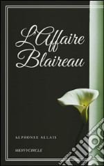 L'Affaire Blaireau. E-book. Formato EPUB ebook