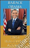 First inaugural address. E-book. Formato EPUB ebook di Barack Obama