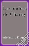 La condesa de Charny. E-book. Formato EPUB ebook