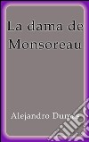 La dama de Monsoreau. E-book. Formato Mobipocket ebook