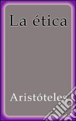 La ética. E-book. Formato Mobipocket ebook