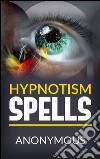 Hypnotism spells. E-book. Formato EPUB ebook