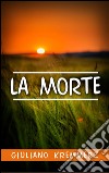 La morte. E-book. Formato EPUB ebook