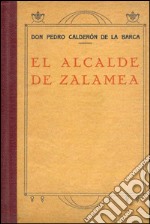 El alcalde de Zalamea. E-book. Formato EPUB ebook