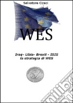 W.E.S.. E-book. Formato EPUB ebook