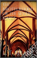 The brotherhood of the seven kings. E-book. Formato Mobipocket