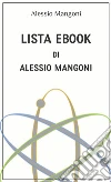 Lista ebook di Alessio Mangoni. E-book. Formato EPUB ebook di Alessio Mangoni
