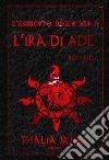 L'Ira di Ade (L'Esercito degli Dei #4): #Eithè. E-book. Formato EPUB ebook