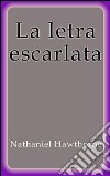 La letra escarlata. E-book. Formato Mobipocket ebook