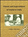 Omens and superstitions of southern India. E-book. Formato EPUB ebook di Edgar Thurston