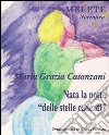 Nata la notte delle stelle cadenti. E-book. Formato EPUB ebook