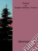 Stories by English Authors, France. E-book. Formato EPUB ebook