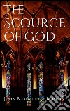 The Scourge of God. E-book. Formato Mobipocket ebook