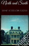 North and south. E-book. Formato EPUB ebook di Elizabeth Cleghorn Gaskell