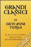 Grandi Classici di Giovanni Verga. E-book. Formato EPUB ebook