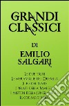 Grandi Classici di Emilio Salgari. E-book. Formato EPUB ebook