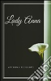 Lady Anna. E-book. Formato EPUB ebook