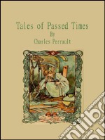 Tales of passed times. E-book. Formato Mobipocket ebook