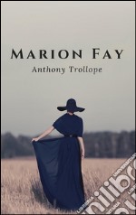 Marion Fay. E-book. Formato EPUB ebook