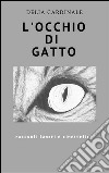 L'occhio di gatto. E-book. Formato EPUB ebook