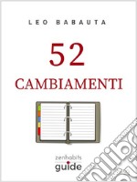 52 cambiamenti. E-book. Formato Mobipocket