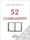 52 cambiamenti. E-book. Formato EPUB ebook