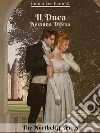 Il Duca - Nessuna Difesa vol.2 - The Northcliff Series -seconda edizione. E-book. Formato EPUB ebook di Emma Lee Bennett