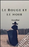 Le rouge et le noir. E-book. Formato Mobipocket ebook di Stendhal