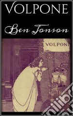 Volpone. Ediz inglese. E-book. Formato EPUB ebook