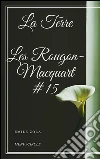 La Terre Les Rougon-Macquart #15 . E-book. Formato EPUB ebook di Émile Zola