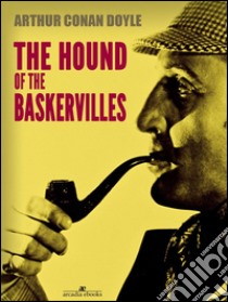 The Hound of the Baskervilles. E-book. Formato Mobipocket ebook di Arthur Conan Doyle
