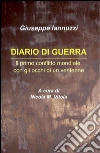 Diario di guerra. E-book. Formato EPUB ebook di Giuseppe Iannuzzi