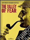 The Valley of Fear. E-book. Formato EPUB ebook